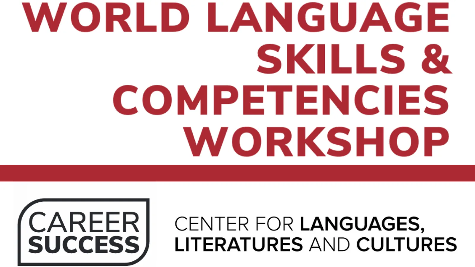 World Language Skills and Competencies Workshop