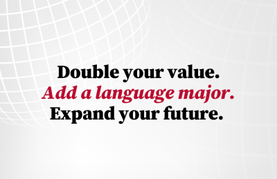 Double your value, add a language major, expand your future