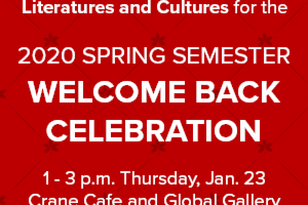 Graphic of Spring Break Welcome Back Celebration Join the CLLC for the 2020 Spring Semester Welcome Back Celebration